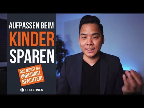 Vorschaubild: AUFPASSEN beim Sparen für Kinder | DAS solltest DU beachten
