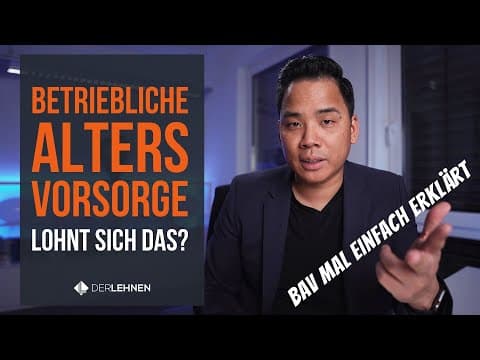 Vorschaubild: Betriebliche Altersvorsorge - lohnt sich das? | Betriebsrente EINFACH erklärt