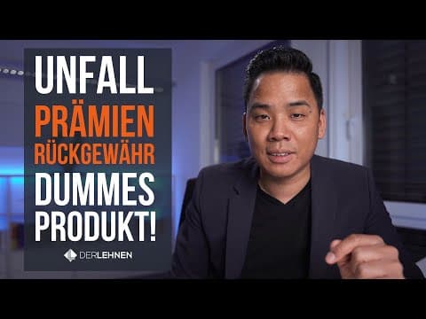 Vorschaubild: Unfallversicherung mit Prämienrückgewähr...DUMMES PRODUKT | DAS steckt dahinter!
